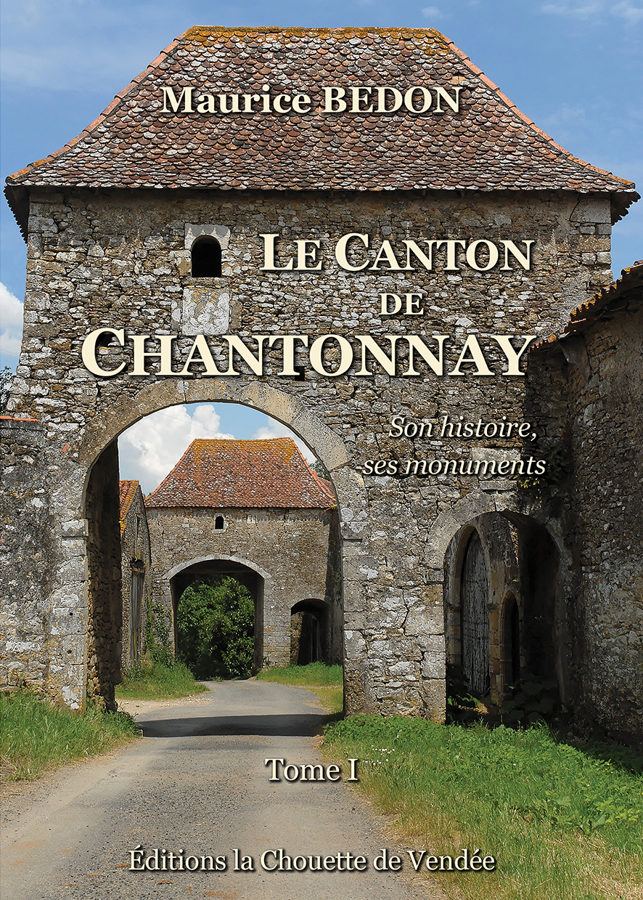 Le Canton de Chantonnay Tome I et II