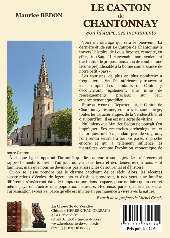 Le Canton de Chantonnay, son histoire, ses monuments. Tome I