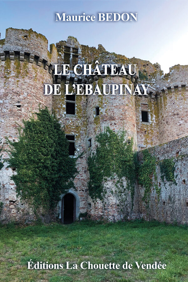 Le Château de l'Ebaupinay