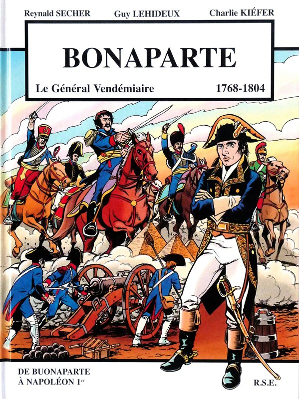Bonaparte "Le Général Vendémiaire 1769-1804"