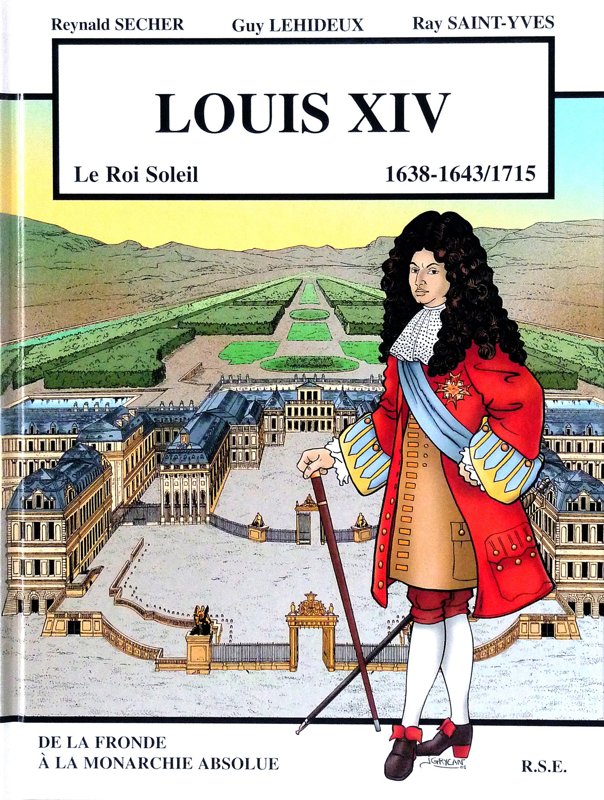 Louis XIV "Le Roi Soleil 1638-1643/1715"