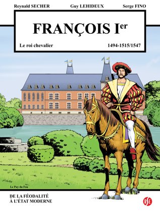 François Ier : Puy du Fou