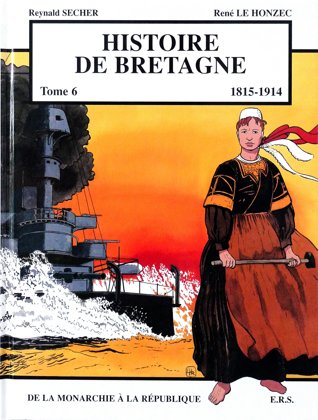 Histoire de Bretagne : de la Monarchie à la République