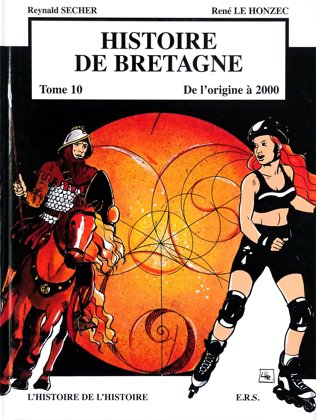 Histoire de Bretagne : l'Histoire de l'Histoire
