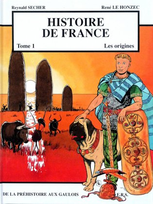 Histoire de France : de la Préhistoire aux Gaulois